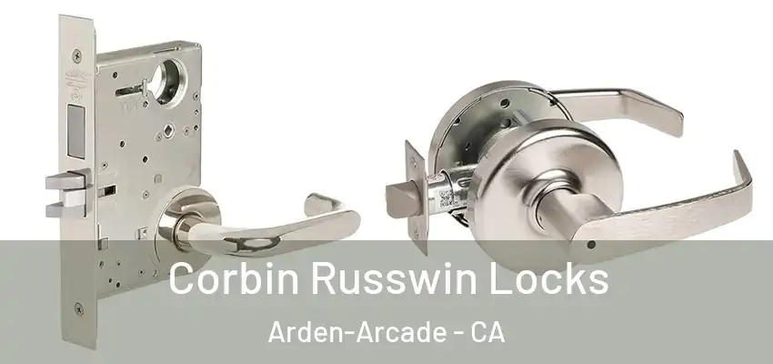  Corbin Russwin Locks Arden-Arcade - CA